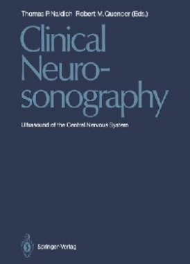 Thomas P. Naidich, Robert M. Quencer Clinical Neurosonography 