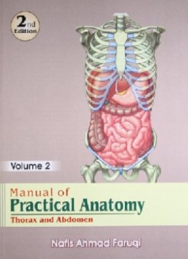 Faruqi Manual of Practical Anatomy: Thorax & Abdomen, 2e Vol. 2 