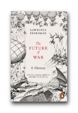 Lawrence, Freedman The Future of War 