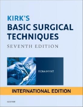 Myint F. Kirk's Basic Surgical Techniques. International Edition, 7 Ed. 