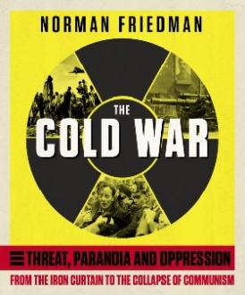 Norman, Friedman The Cold War experience 