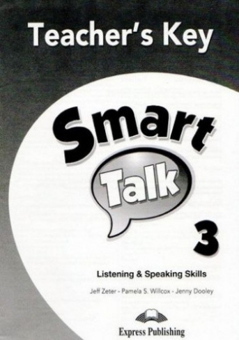 Smart Talk 3. Listening & Speaking Skills. Teacher's Key 