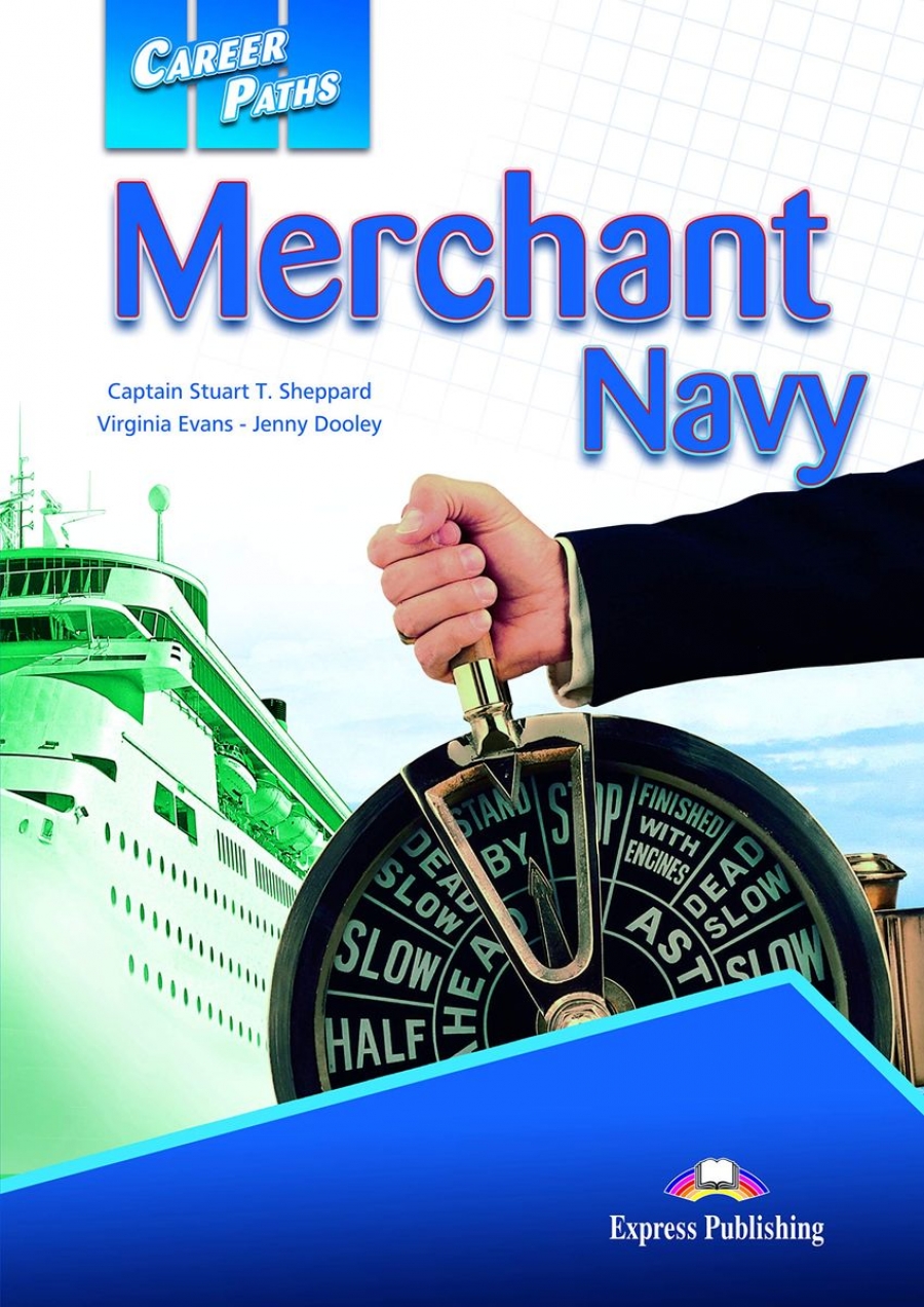 Evans Virginia, Dooley Jenny Career Paths: Merchant Navy. Student's Book with Digibook Application (Includes Audio & Video) 