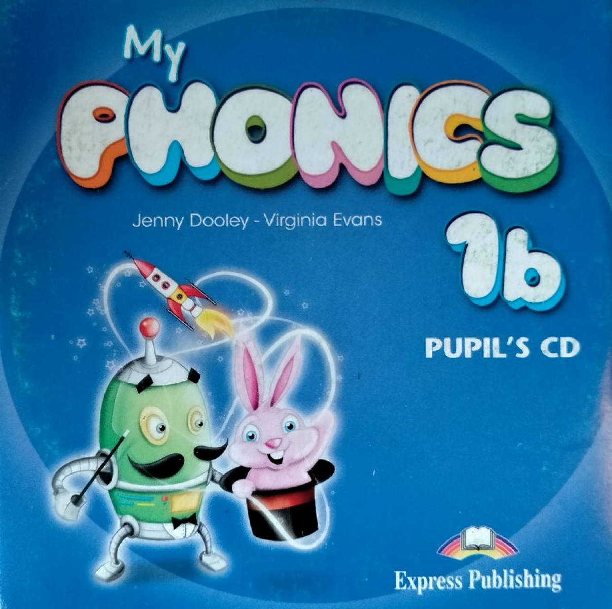 Evans Virginia, Dooley Jenny Audio CD. My Phonics 1b. Pupil's CD 