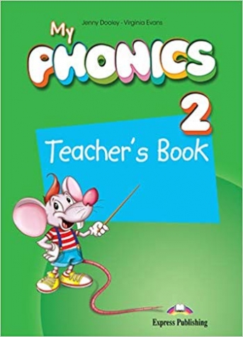 Evans Virginia, Dooley Jenny My Phonics 2. Teacher's Book with Cross-Platform Application 