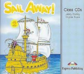 Evans Virginia, Dooley Jenny Audio CD. Sail Away! 2. Class CDs 