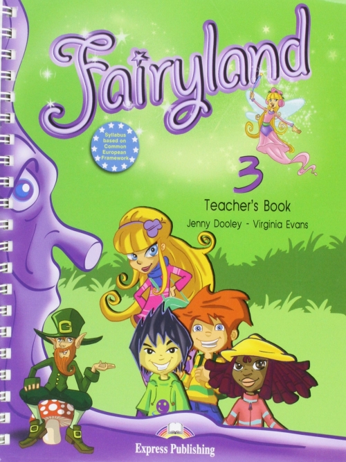 Evans Virginia, Dooley Jenny Fairyland 3. Teacher's Book 