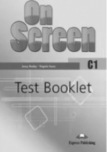 Evans Virginia, Dooley Jenny On Screen C1: Test Booklet 