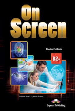 Evans Virginia, Dooley Jenny On Screen B2+: Student's Book with ie-Book 