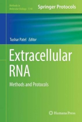 Patel Tushar Extracellular RNA. Methods and Protocols 