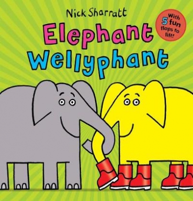 Sharratt Nick Elephant Wellyphant 