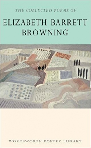 Browning E.B. The Collected Poems of Elizabeth Barrett Browning 