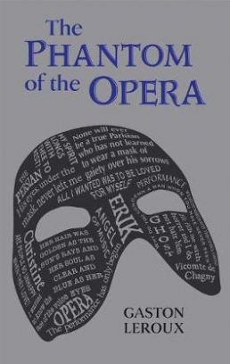 Leroux Gaston The Phantom of the Opera 