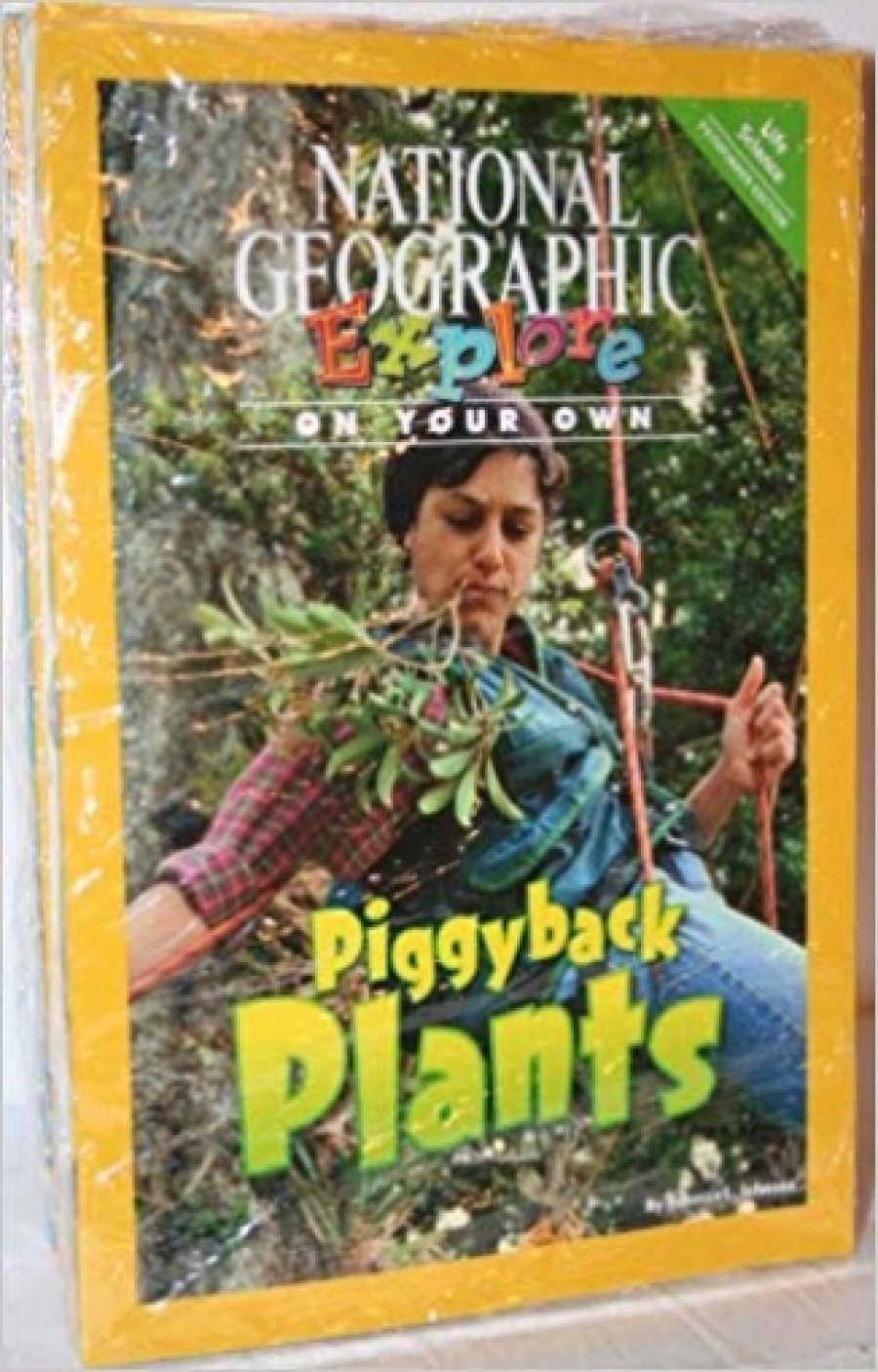 National Geographic Science 3. Explore On Your Own. Pathfinder: Piggyback Plants 