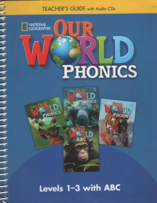 Our World Phonics 1-3 Teacher's Guide with Audio CDs 