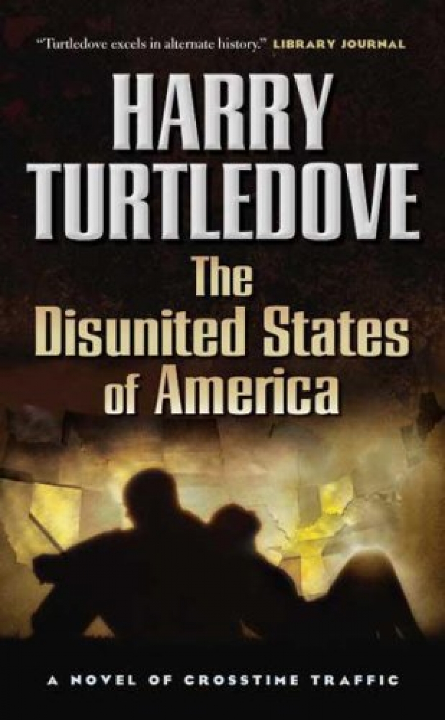 Harry Turtledove The Disunited States of America 