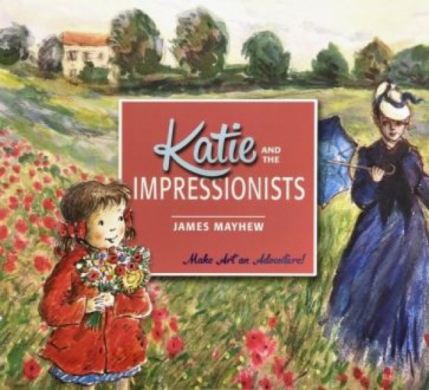 Mayhew James Katie Meets the Impressionists 