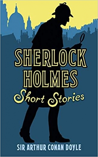 Doyle Arthur Conan Sherlock Holmes Short Stories 
