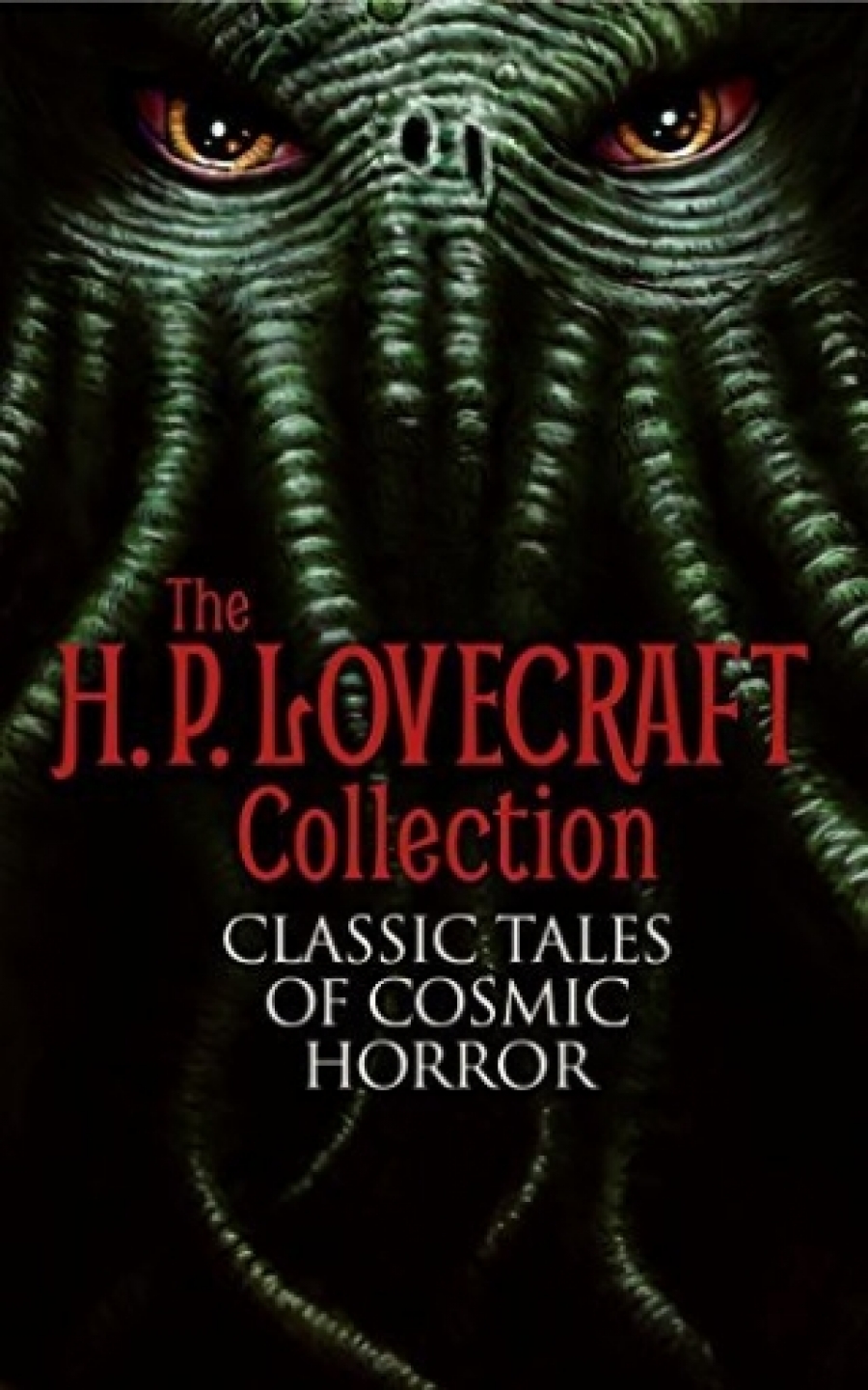 Lovecraft H.P. The H.P.Lovecraft Collection 