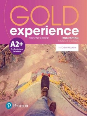 Maris Amanda, Dignen Sheila Gold Experience A2+. Student's Book with Online Practice Pack 