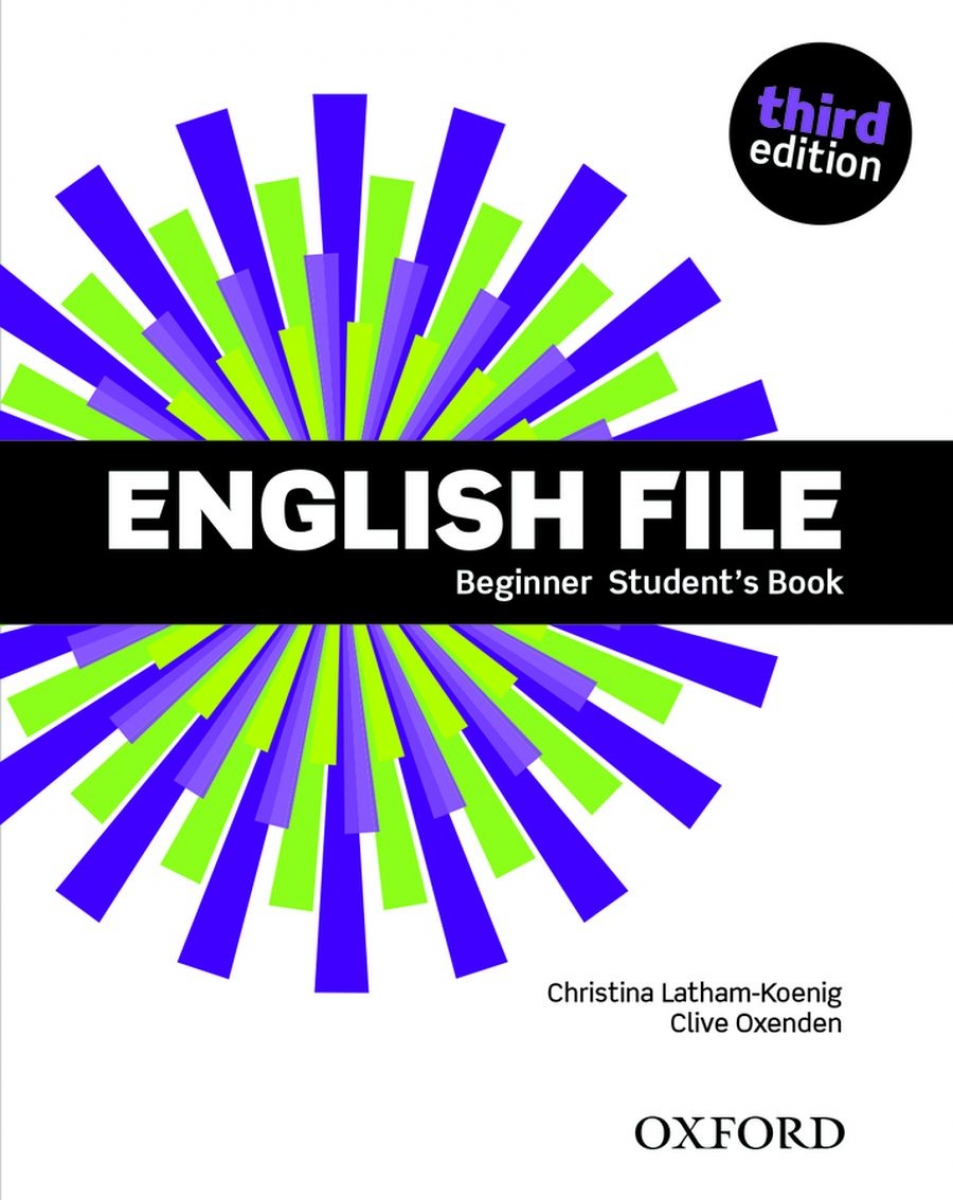 Oxenden Clive, Latham-Koenig Christina English File. Beginner. Student's Book with Student's Site 
