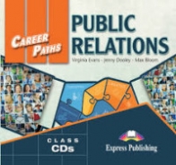 Evans Virginia, Dooley Jenny, Blloom Max Audio CD. Career Paths: Public Relations. Audio CDs 