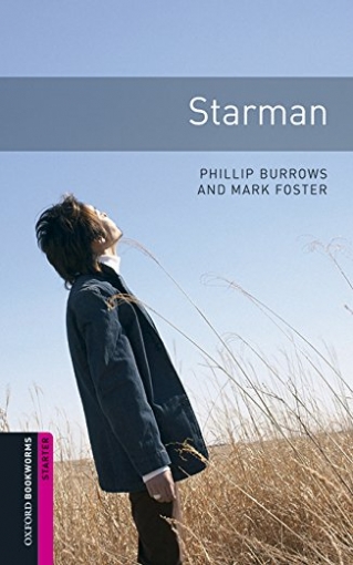 Burrows Phillip, Foster Mark Oxford Bookworms Library: Starter Level. Starman with MP3 download (access card inside) 