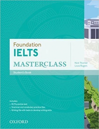 Rogers Louis, Thorner Nick Foundation IELTS Masterclass: Student Book 