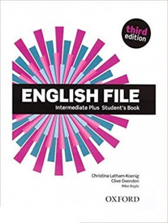 Oxenden Clive, Koenig Christina Latham English File. Intermediate Plus: Student's Book with Student's Site 