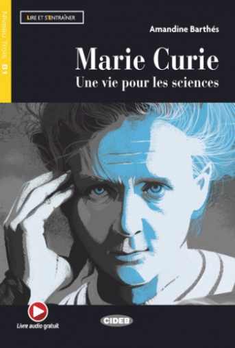 Barthes Amandine Marie Curie: Une Vie Pour Les Sciences + Livre Audio Gratuit 