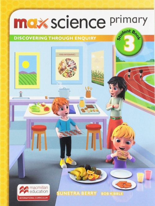 Berry Sunetra Max Science primary. Discovering through Enquiry. Student Book 3 