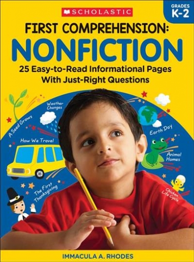Immacula A. Rhodes First Comprehension. Nonfiction. 25 Easy-To-Read Informational Pages with Just-Right Questions 