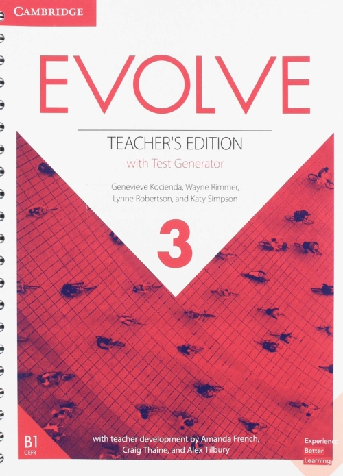 Kocienda Genevieve, Rimmer Wayne, Robertson Lynne, Simpson Katy Evolve 3. Teacher's Edition with Test Generator 