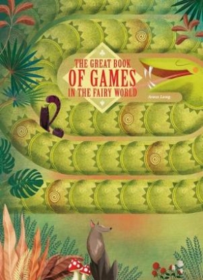 Lang Anna The Great Book of Games in the Fairy World 