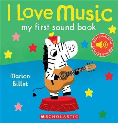 Billet Marion I Love Music. My First Sound Book 