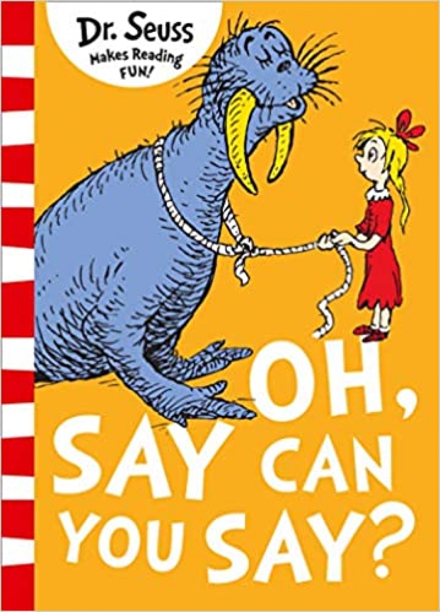 Dr.Seuss Oh Say Can You Say? 
