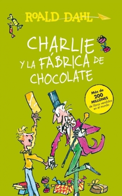 Dahl Roald Charlie Y La Fabrica de Chocolate 