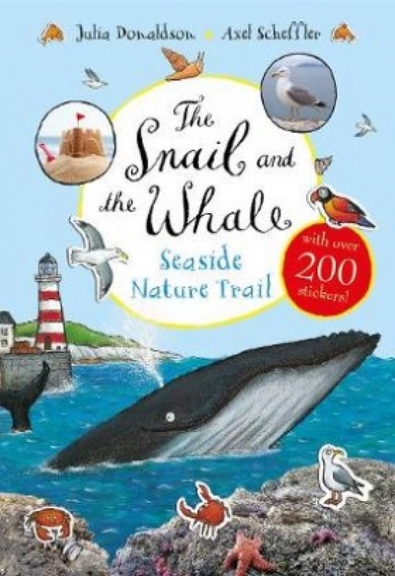 Donaldson Julia The Snail and the Whale. Seaside Nature Trail 