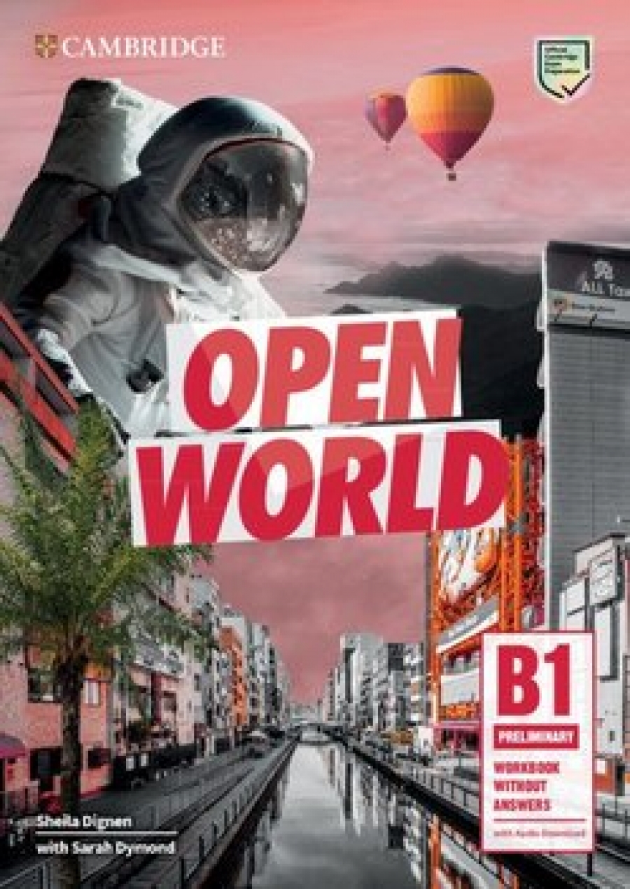 Dignen Sheila, Dymond Sarah Open World B1 Preliminary. Workbook without Answers with Audio Download 