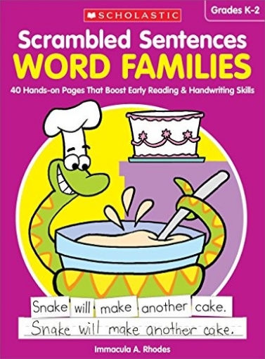 Rhodes Immacula A. Scrambled Sentences: Word Families: 40 Hands-On Pages That Boost Early Reading & Handwriting Skills 