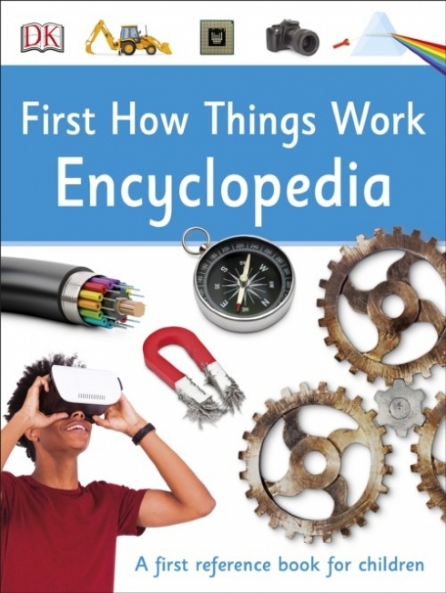 Dk First How Things Work Encyclopedia 