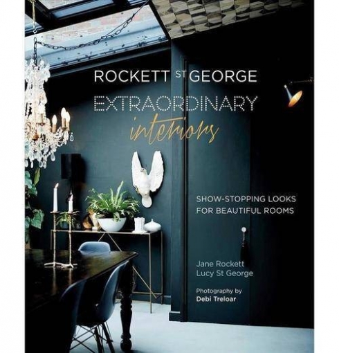 Rockett Jane Rockett St George: Extraordinary Interiors 
