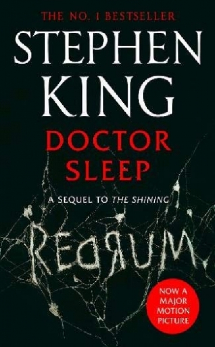 King Stephen Doctor Sleep: Film Tie-In 