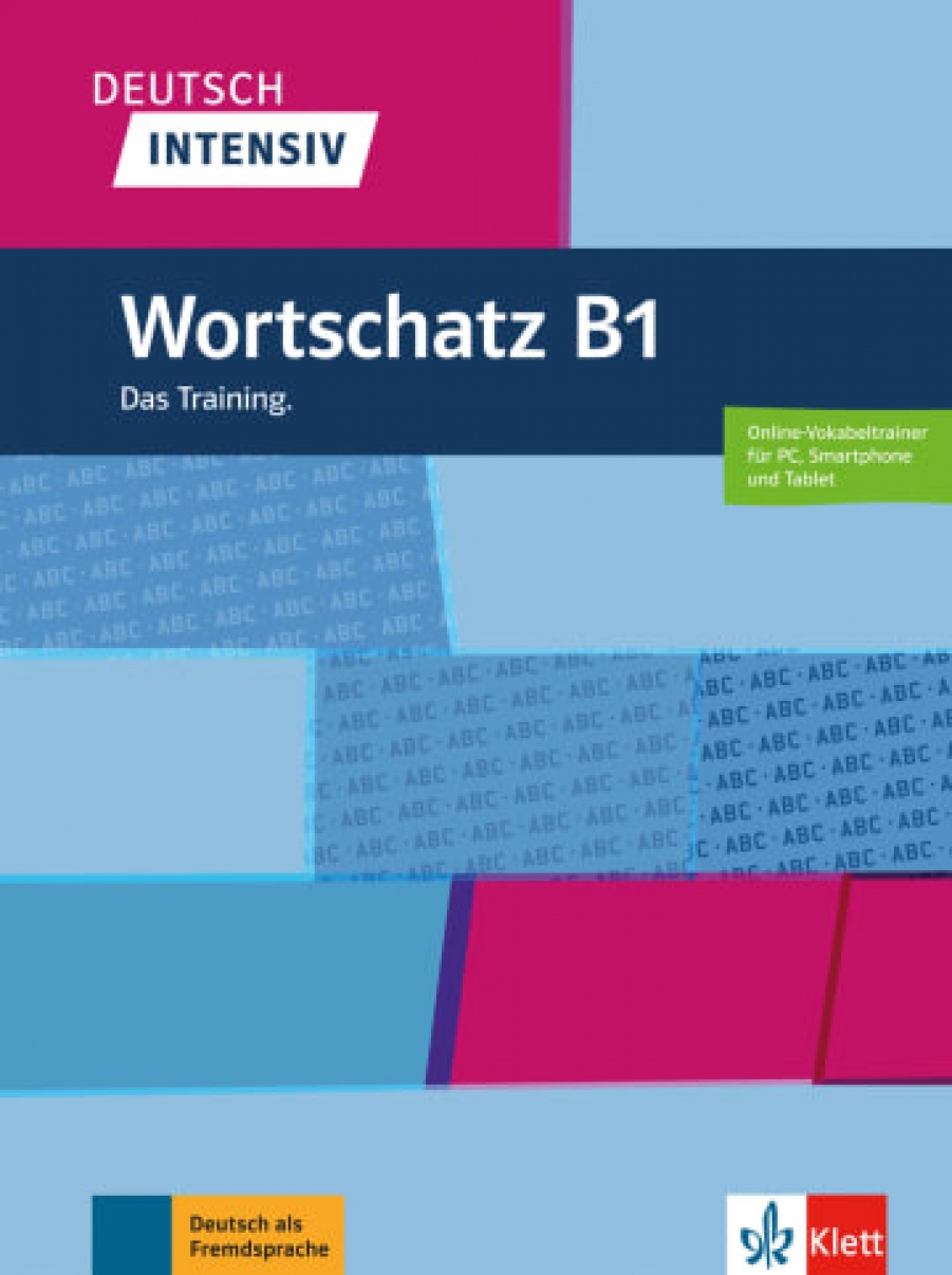 Schnack Arwen Deutsch intensiv. Wortschatz B1. Das Training. Buch + online 