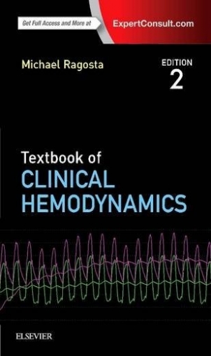 Michael, Ragosta Textbook of Clinical Hemodynamics 