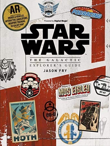 Fry Jason Star Wars: The Galactic Explorer's Guide 