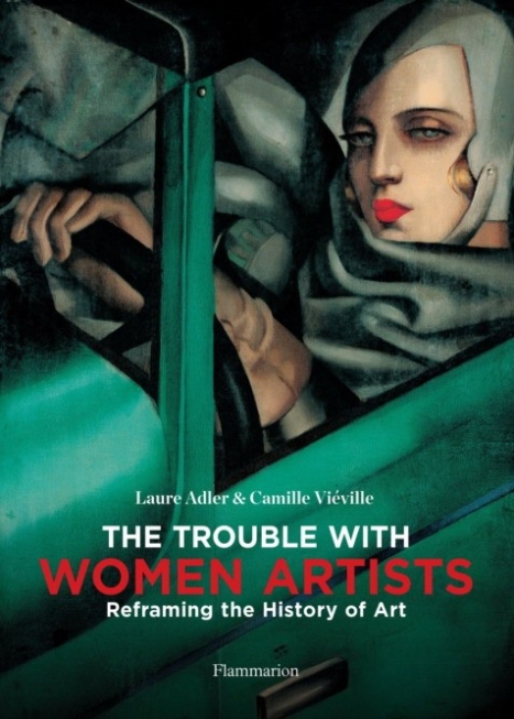Adler Laura Trouble with Women Artists 