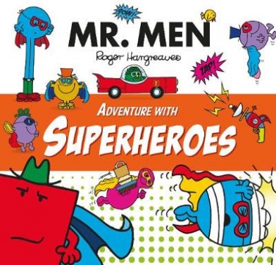 Hargreaves Adam Mr. Men. Adventure with Superheroes 