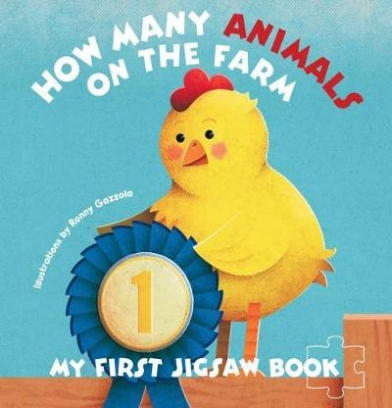 Gazzolla Ronny My First Jigsaw Book. How Many Animals On the Farm? 