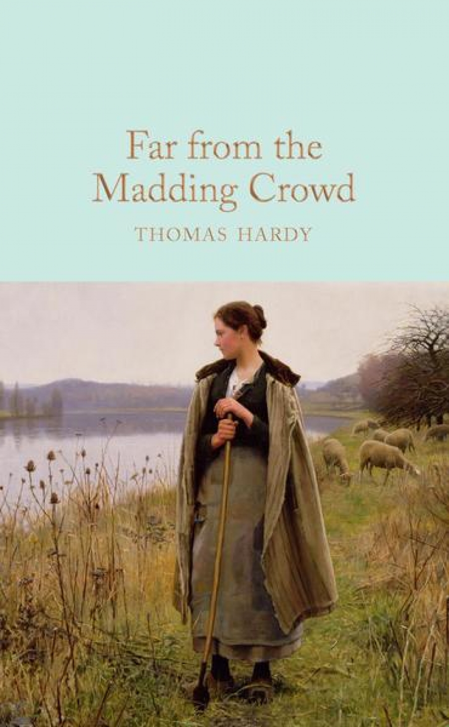 Hardy Thomas Far From the Madding Crowd 
